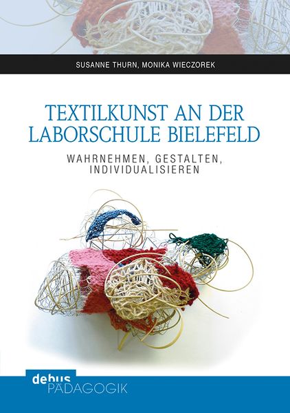 Produktbild: Textilkunst an der Laborschule Bielefeld