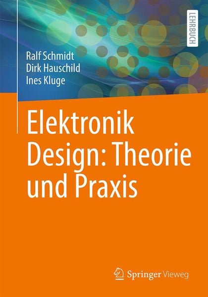Produktbild: Elektronik Design: Theorie und Praxis