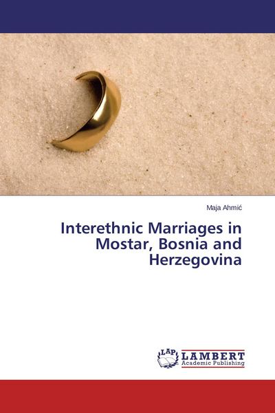 Produktbild: Interethnic Marriages in Mostar, Bosnia and Herzegovina