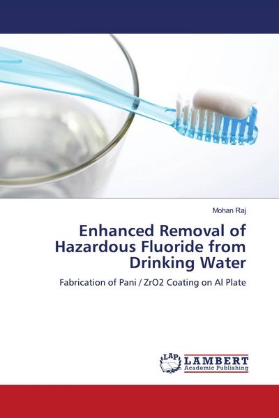 Produktbild: Enhanced Removal of Hazardous Fluoride from Drinking Water