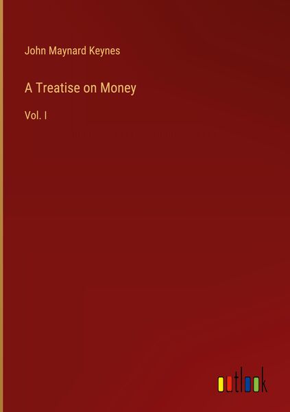 Produktbild: A Treatise on Money