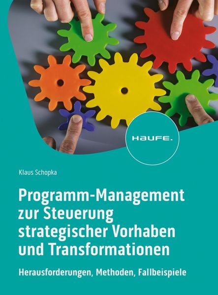 Produktbild: Programm-Management zur Steuerung strategischer Vorhaben und Transformationen