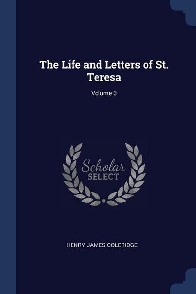 Produktbild: The Life and Letters of St. Teresa; Volume 3