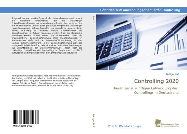 Controlling 2020, Taschenbuch von Rüdiger Huf, Südwestdeutscher Verlag für Hochschulschriften, 9783838134031