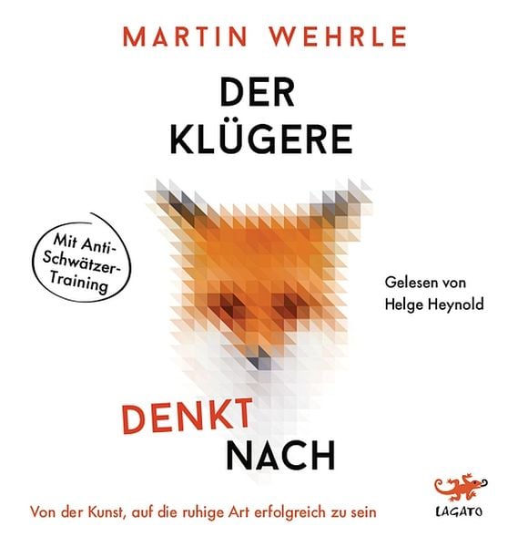 Der Klügere denkt nach - Martin Wehrle, CD, 9783942748971