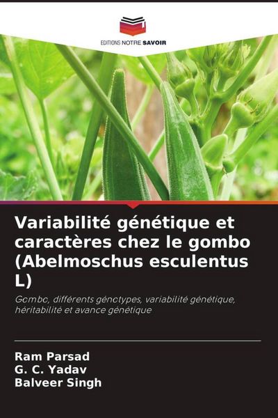 Produktbild: Variabilit&eacute; g&eacute;n&eacute;tique et caract&egrave;res chez le gombo (Abelmoschus esculentus L)
