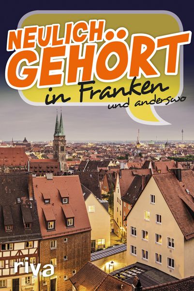 Produktbild: Neulich geh&ouml;rt in Franken