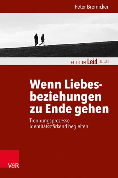 Produktbild: Wenn Liebesbeziehungen zu Ende gehen