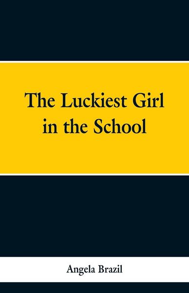 Produktbild: The Luckiest Girl in the School