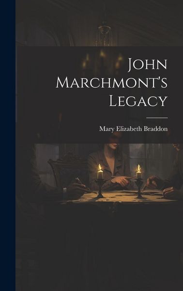 Produktbild: John Marchmont's Legacy