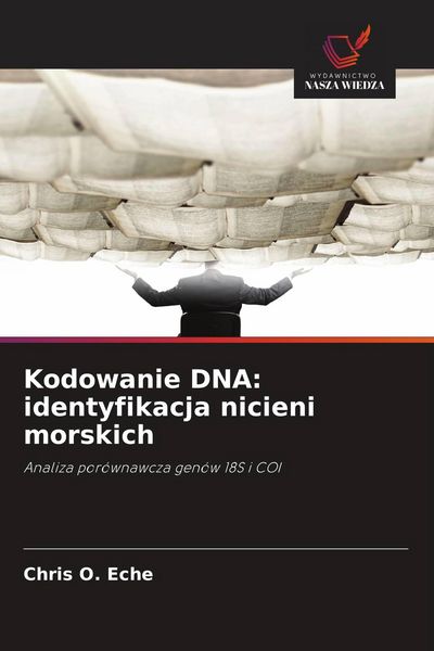 Produktbild: Kodowanie DNA: identyfikacja nicieni morskich