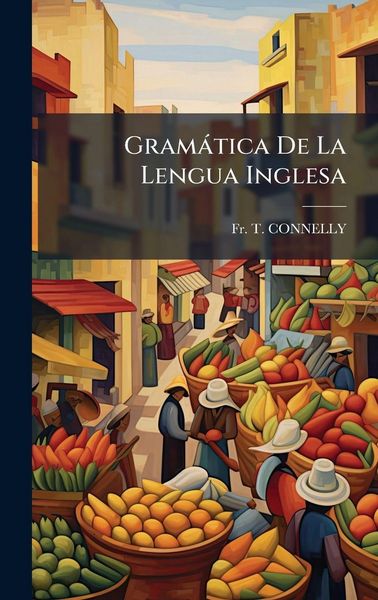 Produktbild: Gram&agrave;tica De La Lengua Inglesa