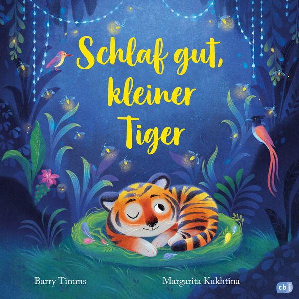 Schlaf gut, kleiner Tiger, Gebundene Ausgabe von Barry Timms, CBJ, 9783570182864
