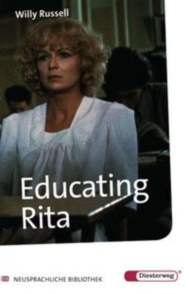 Educating Rita, Taschenbuch von Willy Russell, Verlag Moritz Diesterweg in Westermann Bildungsmedien, 9783425040998