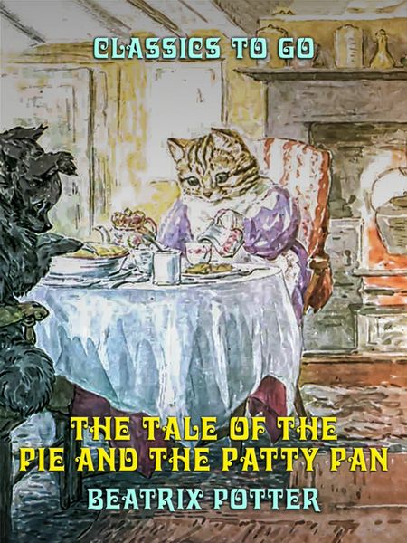Produktbild: The Tale of the Pie and the Patty Pan