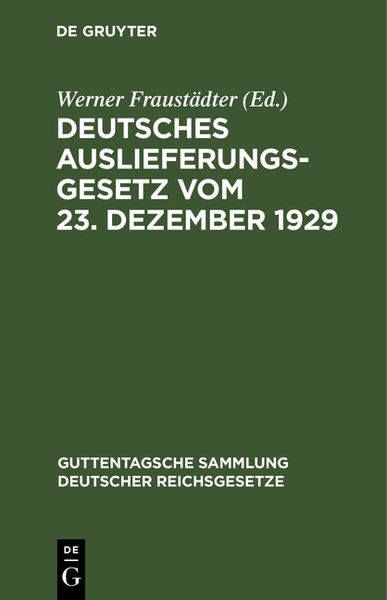 Produktbild: Deutsches Auslieferungsgesetz vom 23. Dezember 1929