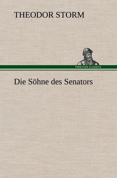Produktbild: Die S&ouml;hne des Senators