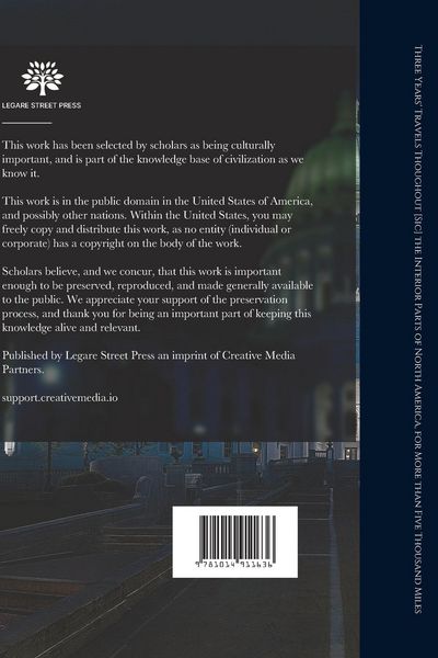 Produktbild: Three Years' Travels Thoughout [sic] the Interior Parts of North America, for More Than Five Thousand Miles [microform]: Containing an Account of the