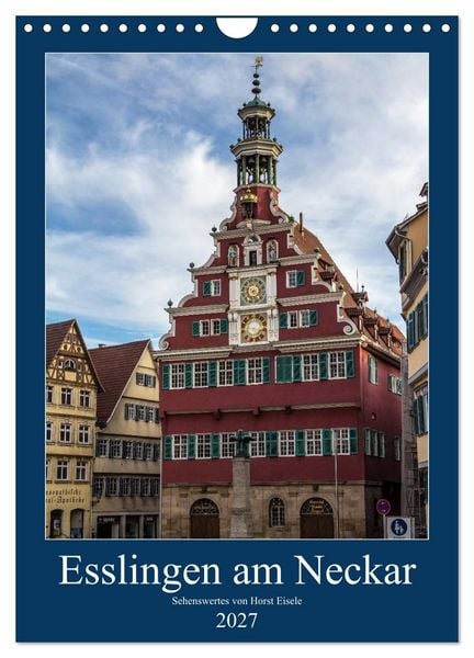 Produktbild: Esslingen am Neckar - Sehenswertes (Wandkalender 2027 DIN A4 hoch), CALVENDO Monatskalender