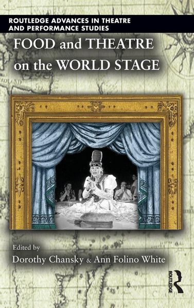 Produktbild: Food and Theatre on the World Stage