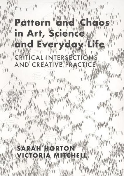 Produktbild: Horton, S: Pattern and Chaos in Art, Science and Everyday Li