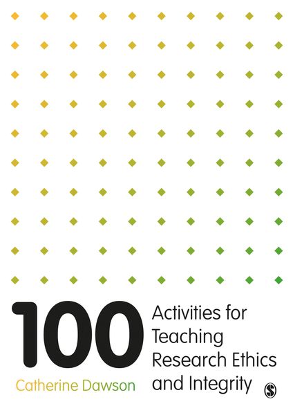 Produktbild: Dawson, C: 100 Activities for Teaching Research Ethics and I