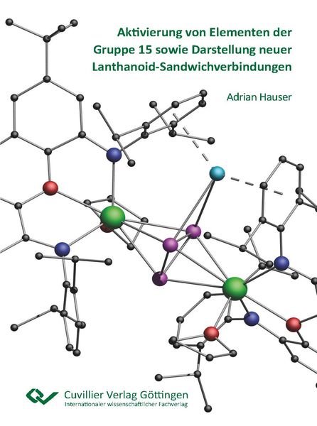 Produktbild: Aktivierung von Elementen der Gruppe 15 sowie Darstellung neuer Lanthanoid-Sandwichverbindungen