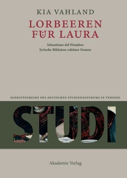 Lorbeeren für Laura, Gebundene Ausgabe von Kia Vahland, De Gruyter, 9783050049373