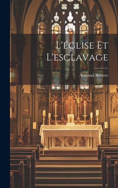 Produktbild: L'&eacute;glise Et L'esclavage