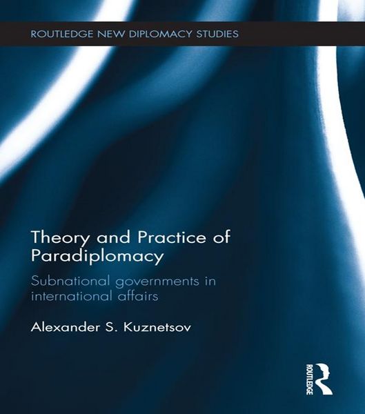 Produktbild: Theory and Practice of Paradiplomacy