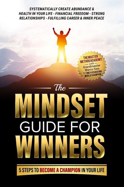 Produktbild: The Mindset Guide for Winners - 5 Steps to Become a Champion in Your Life