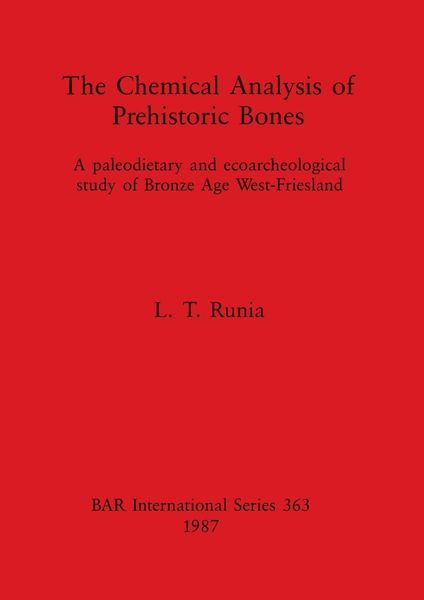 Produktbild: The Chemical Analysis of Prehistoric Bones
