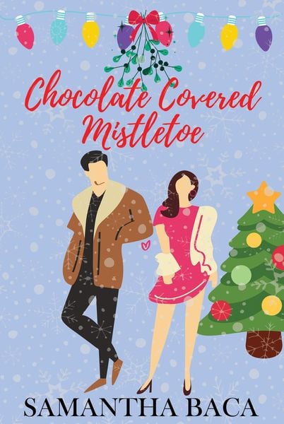 Produktbild: Chocolate Covered Mistletoe (Stone Creek, #1)