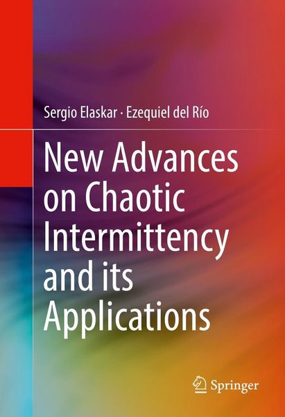 Produktbild: New Advances on Chaotic Intermittency and its Applications