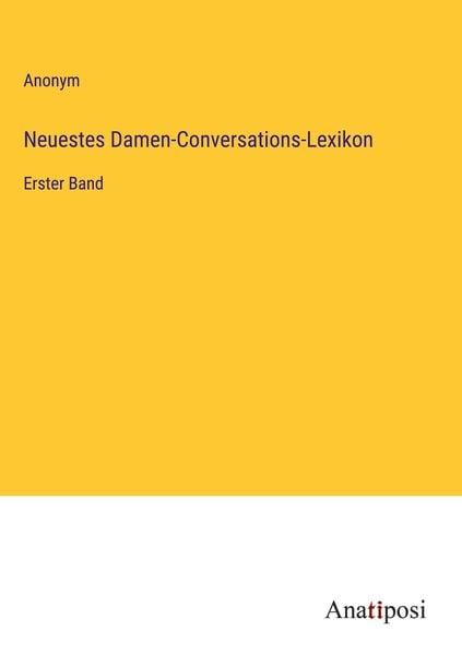 Neuestes Damen-Conversations-Lexikon