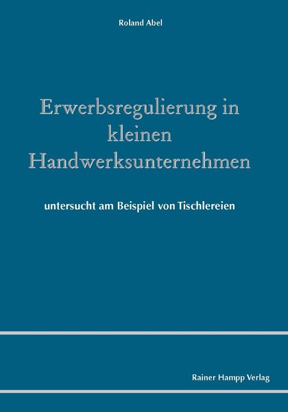 Produktbild: Erwerbsregulierung in kleinen Handwerksunternehmen