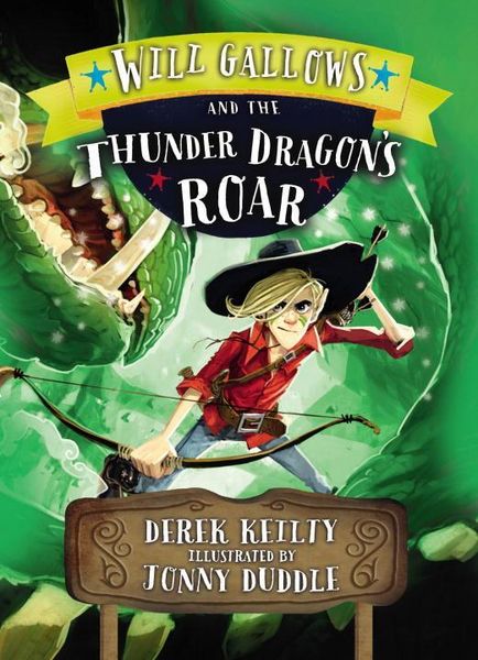 Produktbild: Will Gallows and the Thunder Dragon's Roar