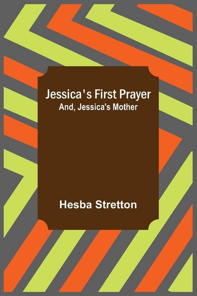 Produktbild: Jessica's First Prayer; and, Jessica's Mother