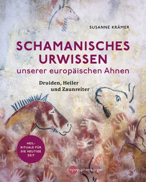 Produktbild: Schamanisches Urwissen unserer europ&auml;ischen Ahnen