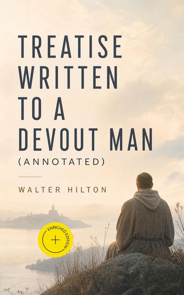 Produktbild: Treatise Written to a Devout Man (Annotated)
