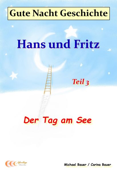 Produktbild: Gute-Nacht-Geschichte: Hans und Fritz - Der Tag am See