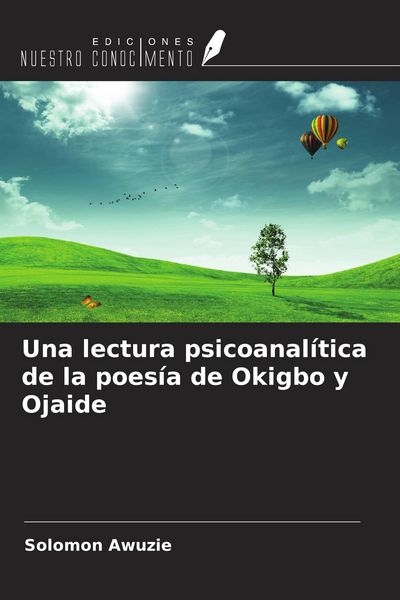 Produktbild: Una lectura psicoanal&iacute;tica de la poes&iacute;a de Okigbo y Ojaide