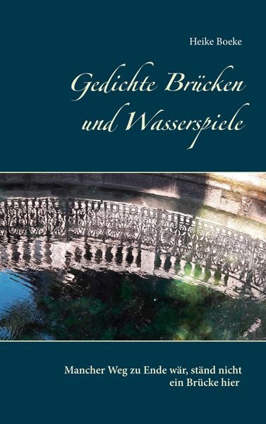 Produktbild: Gedichte Br&uuml;cken und Wasserspiele