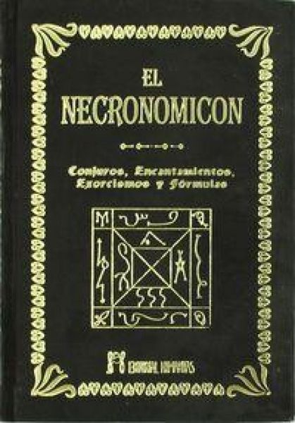 Produktbild: El Necronomic&oacute;n : conjuros, encantamientos, exorcismos y f&oacute;rmulas