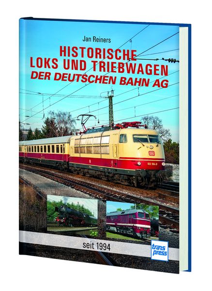 Produktbild: Historische Loks und Triebwagen der Deutschen Bahn AG