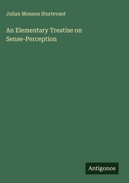Produktbild: An Elementary Treatise on Sense-Perception