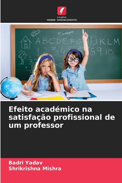 Produktbild: Efeito acad&eacute;mico na satisfa&ccedil;&atilde;o profissional de um professor
