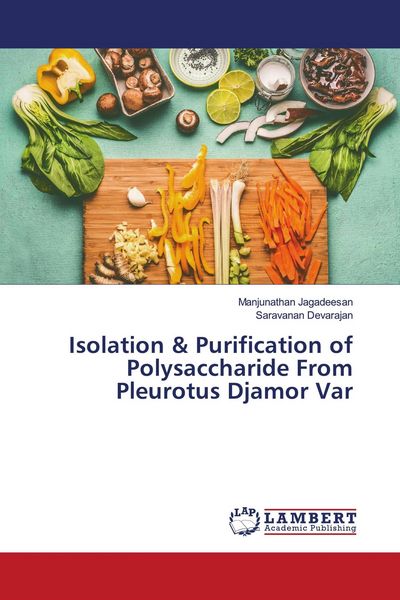 Produktbild: Isolation & Purification of Polysaccharide From Pleurotus Djamor Var
