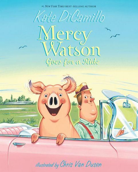 Produktbild: Mercy Watson Goes for a Ride