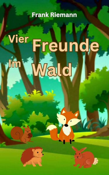 Produktbild: Vier Freunde im Wald